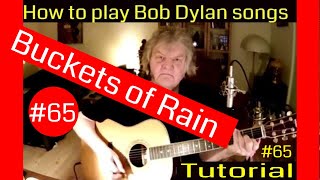 Buckets of Rain  Bob Dylan Tutorial 65  How to play Bob Dylan songs on guitar  Jens Stage [upl. by Airdnazxela]