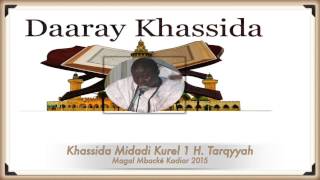 Khassida Midadi Kurel 1 H Tarqyyah Magal Mbacké Kadior 2015 [upl. by Hammond]