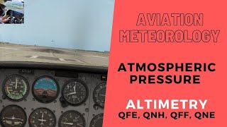 CPLATPL Aviation Meteorology  Atmospheric pressure  Altimeter  QFE QNH QFF QNE [upl. by Nnaeirb]