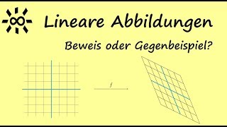 Lineare Abbildungen  Beweis oder Gegenbeispiel [upl. by Suirauqed]