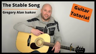 The Stable Song  Gregory Alan Isakov  Guitar Lesson Tutorial with chords [upl. by Eicyaj458]