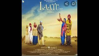 Laatu Movie  Trailer  Gagan Kokri  Karamjit Anmol  Latest Punjabi Movie 2018 [upl. by Leamiba]