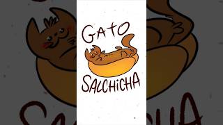 Gato Salchicha Gordo Bachicha shorts [upl. by Anairuy59]