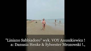 quotSpiaggia Sabbiadoroquot wyk Voy Anuszkiewicz   autorzy Danusia Henke amp Sylwester Mrozowski [upl. by Vanya]