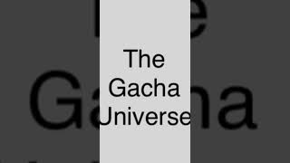 The gacha universe gacha gachashorts gachauniverse [upl. by Brey]