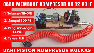 CARA MEMBUAT KOMPRESOR DC 12 VOLT TEKANAN TINGGI DARI PISTON KOMPRESOR KULKAS PART 1 [upl. by Anaes]