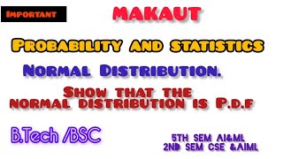 Understanding the Normal Distribution Probability and Statistics for BTechBSc  MAKAUT AIampML CSE [upl. by Andryc]