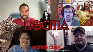 Dogma Movie Club Review [upl. by Enelad]