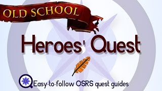 Heroes Quest  OSRS 2007  Easy Old School Runescape Quest Guide [upl. by Norda]