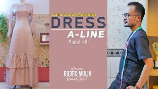 Cara Cepat Menjahit DRESS ALINE Model 01 [upl. by Ovida]