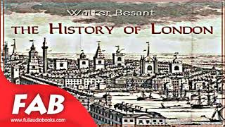 The History of London Full Audiobook by Walter BESANT by History  Travel amp Geography [upl. by Gayle]