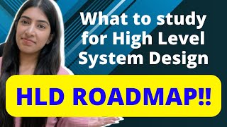 HLD RoadMap  What to study for High Level System Design Interview  Ace your interviews ✌️✨💪 [upl. by Lessard]