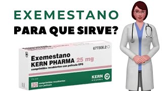 EXEMESTANO que es y para que sirve exemestano como tomar exemestano 25 mg [upl. by Sined]