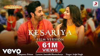 Kesariya  Film Version  Brahmāstra  Ranbir  Alia  Pritam  Arijit  Amitabh [upl. by Meekah]