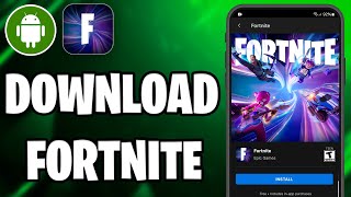 How To Download Fortnite On Android StepByStep Tutorial [upl. by Elbag]