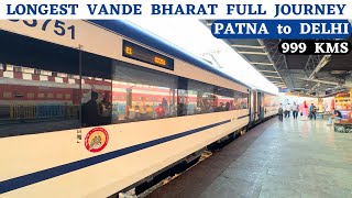 India’s Longest Vande Bharat  Patna New Delhi VB Chhath Special Full Journey [upl. by Bella815]