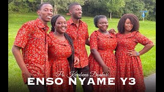 ENSO NYAME YE  Pastor Kwabena Donkor [upl. by Ylam]