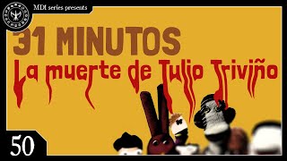 31 Minutos la muerte de Tulio Triviño 31 Minutes Tulio Triviños death  Creepypasta 50 [upl. by Defant326]