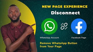 How to Unlink  Disconnect your WhatsApp from Facebook Page in 2023  New Page Experience [upl. by Dirgni677]