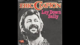 Eric Clapton  Lay Down Sally HDLyrics [upl. by Athene]