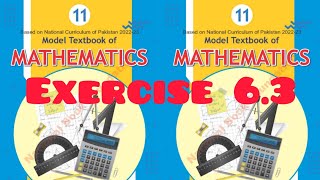 EXERCISE 63 MATH class 11 solutions NBF FEDERAL BOARD national curriculum 2024 2025 [upl. by Acinahs143]