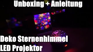 Deko Sternenhimmel Projektor LED Projektor Lampe Rotation 17 Beleuchtungsmodi Unboxing und Anleitung [upl. by Nalak828]