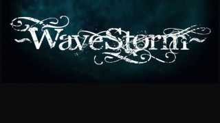 WaveStorm  The Right Way [upl. by Saref]