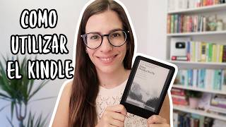 Cómo usar un Kindle tutorial completo para principiantes [upl. by Schecter87]