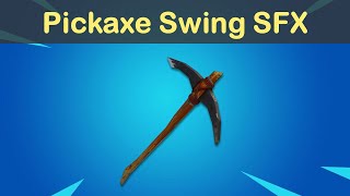 Pickaxe Swing Sound Effect Fortnite Battle Royale [upl. by Sackey213]