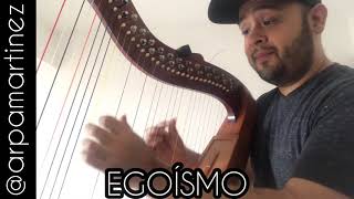 “Egoísmo” cover by ARPAMARTINEZ [upl. by Anaeel]