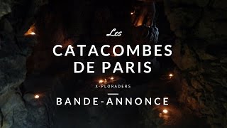 Les Catacombes de Paris Bande Annonce [upl. by Warren]