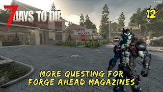 More Questing for Forge Ahead Magazines  7 Days to Die 10 Stable  Spartan Build 12 [upl. by Richelle]