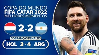 HOLANDA 2 3 x 4 2 ARGENTINA🎙️CLÉBER MACHADO  MELHORES MOMENTOS  COPA 2022  QUARTAS DE FINAL [upl. by Suiramed]