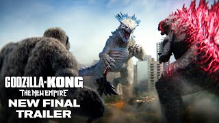 Godzilla x Kong  The New Empire  New Final Trailer HD [upl. by Heiney]