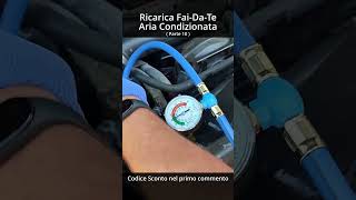 Ricarica Aria Condizionata FaiDaTe con Kit EasyKlima  parte 10 [upl. by Aivyls]