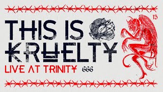 THIS IS KRUELTY † LIVE AT TRINITY 2023 [upl. by Anaul]