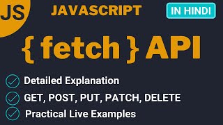 fetch API in JavaScript  Asynchronous JavaScript  Advance JavaScript Tutorial Hindi [upl. by Lyns285]