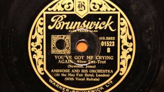 Youve got me crying again  Ambrose with Elsie Carlisle [upl. by Trebornhoj]