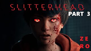 PS5 SLITTERHEAD PART 3 [upl. by Waneta]