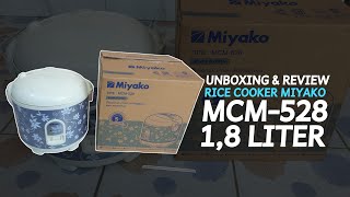 KEREN Unboxing amp Review Rice Cooker Miyako MCM528 Silver Flower 18 Liter [upl. by Leonora]