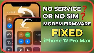 iPhone 12 Pro Max No SimNo ServiceNo Modem FirmwareNo ime  iPhone 12 Pro Max No Service Solution [upl. by Tate125]