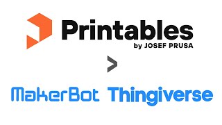 I’m changing from Thingiverse to Printables and maybe you should too [upl. by Sosanna]