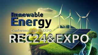 HAPPENING NOW THE RENEWABLE ENERGY CONFERENCE AND EXPO 2024 S2 [upl. by Isahella846]