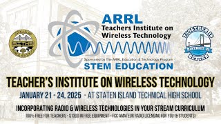 ARRL TIWT 2025  American Radio Relay League Teachers Institute on Wireless Technology [upl. by Brade]