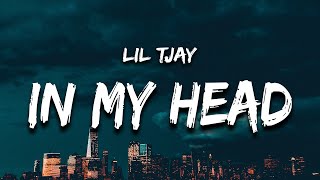 Lil Tjay  In My Head Lyrics shawty like a melody in my head [upl. by Yelrebmyk]