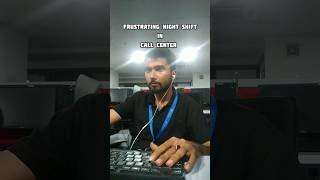 Call Center Frustrating Night Shift Part2 callcenter bpo teleperformance [upl. by Azila]