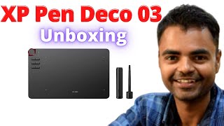 XP Pen Deco 03 Unboxing Review in Hindi XP Pen Deco 03 Drawing Tablet Unboxing [upl. by Eibba]