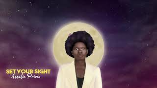 Annalie Prime  Set Your Sight Lyric Video [upl. by Atilef]