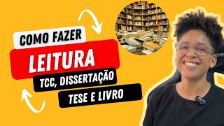 Como fazer a leitura para TCC dissertação e tese [upl. by Amalee]