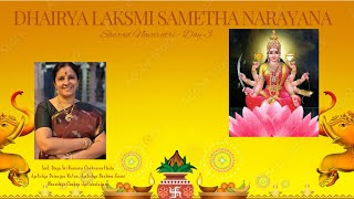 Dhairya Lakshmi Sametha Narayana  Sharad Navatri  Day 3 [upl. by Oirottiv929]